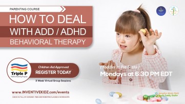 How to Deal with ADD, ADHD - Behavioral Therapy Parenting Course (Mondays in May)